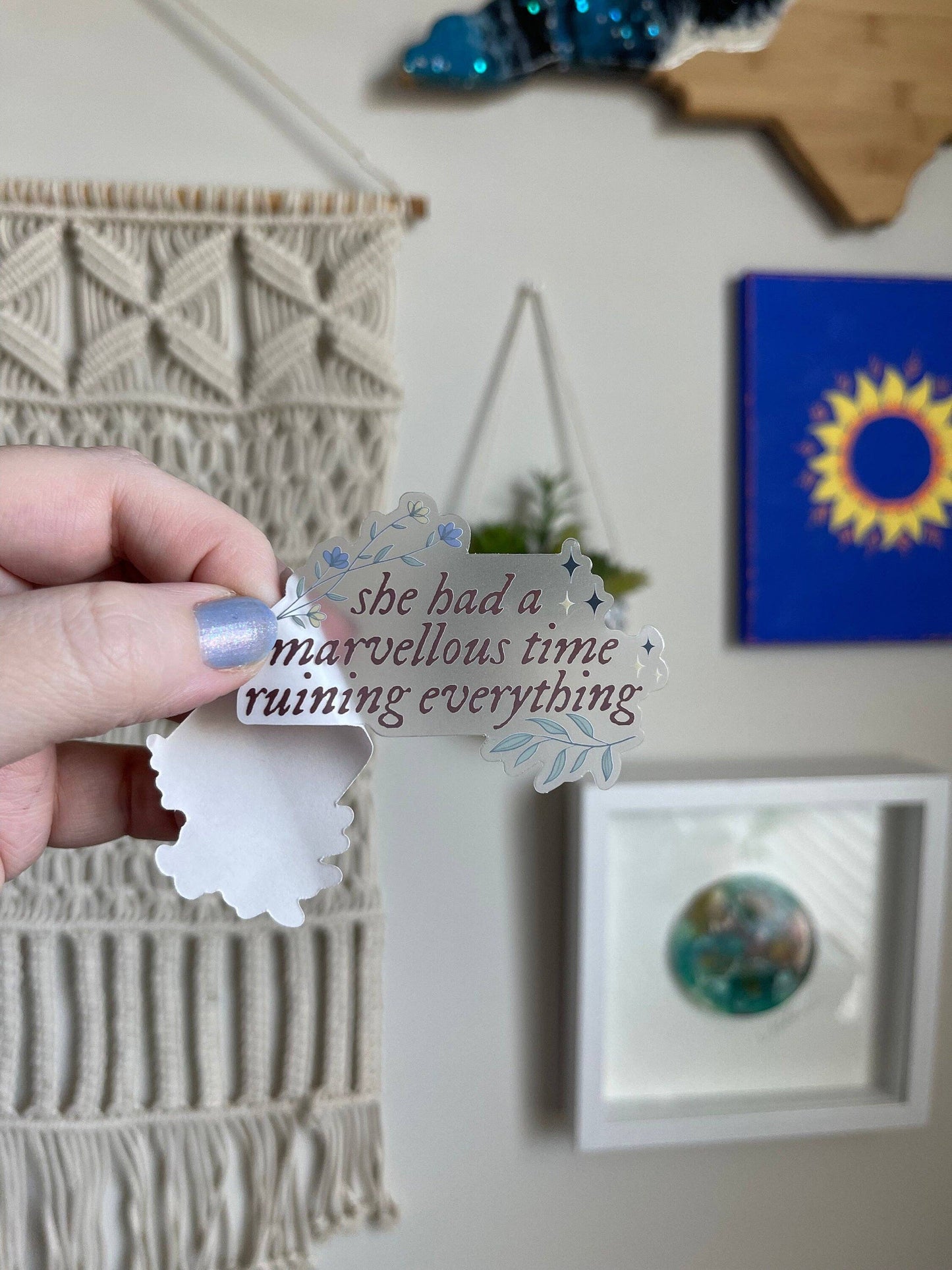 She had a marvellous time ruining everything sticker