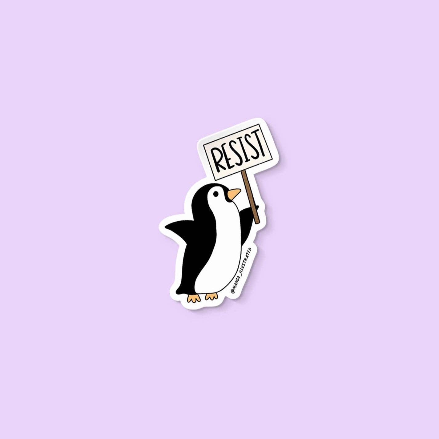 Protesting Penguin Sticker – Resist Protest Vinyl Sticker