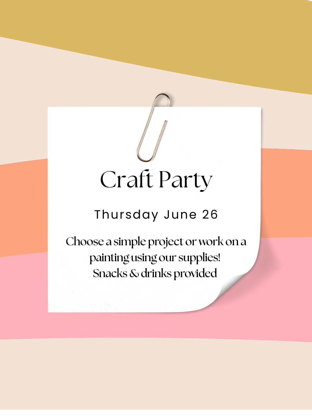 Craft Party - June 26