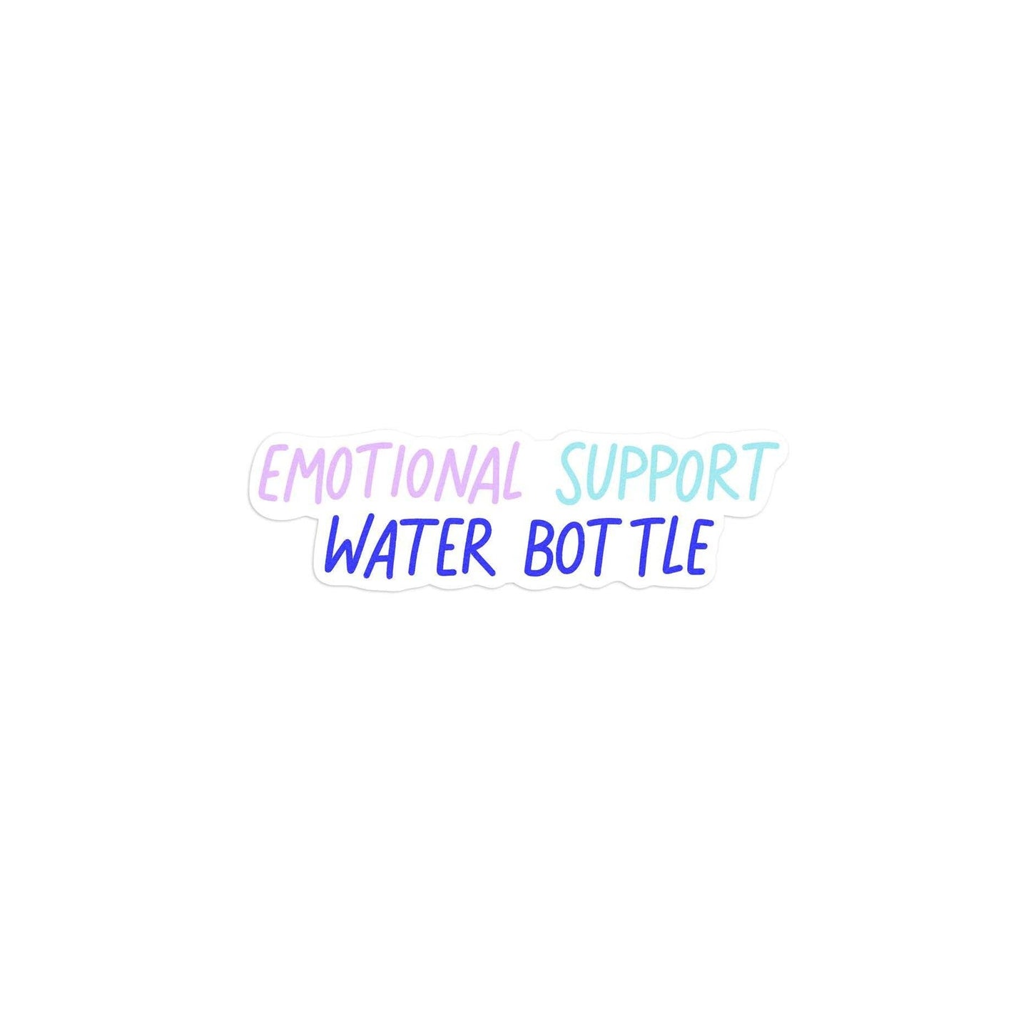 Emotional support water bottle sticker