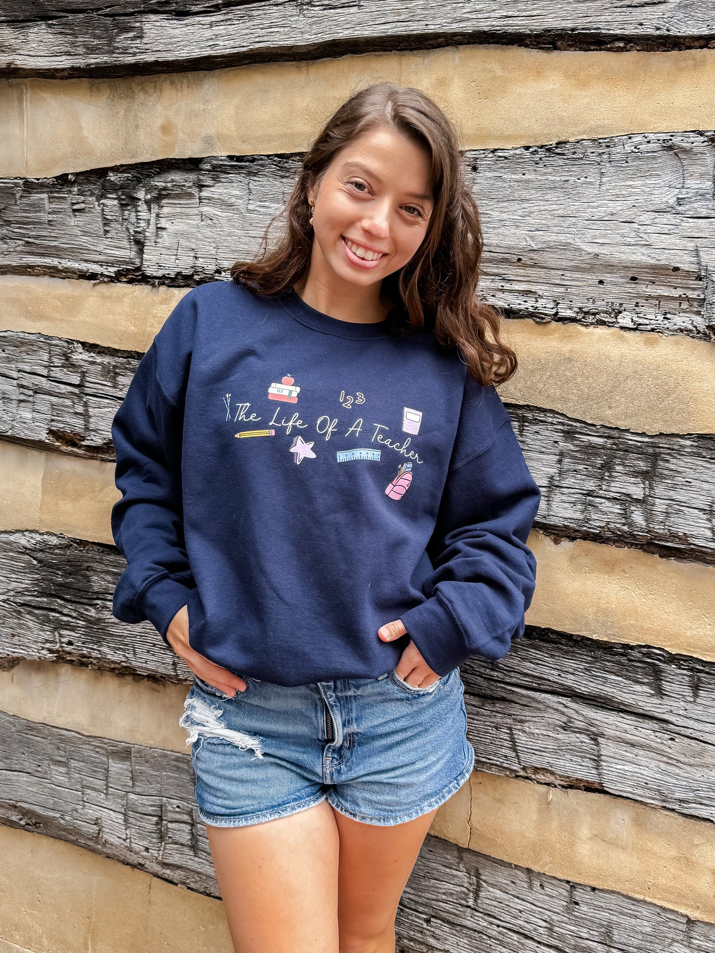 The Life of a Teacher Sweatshirt