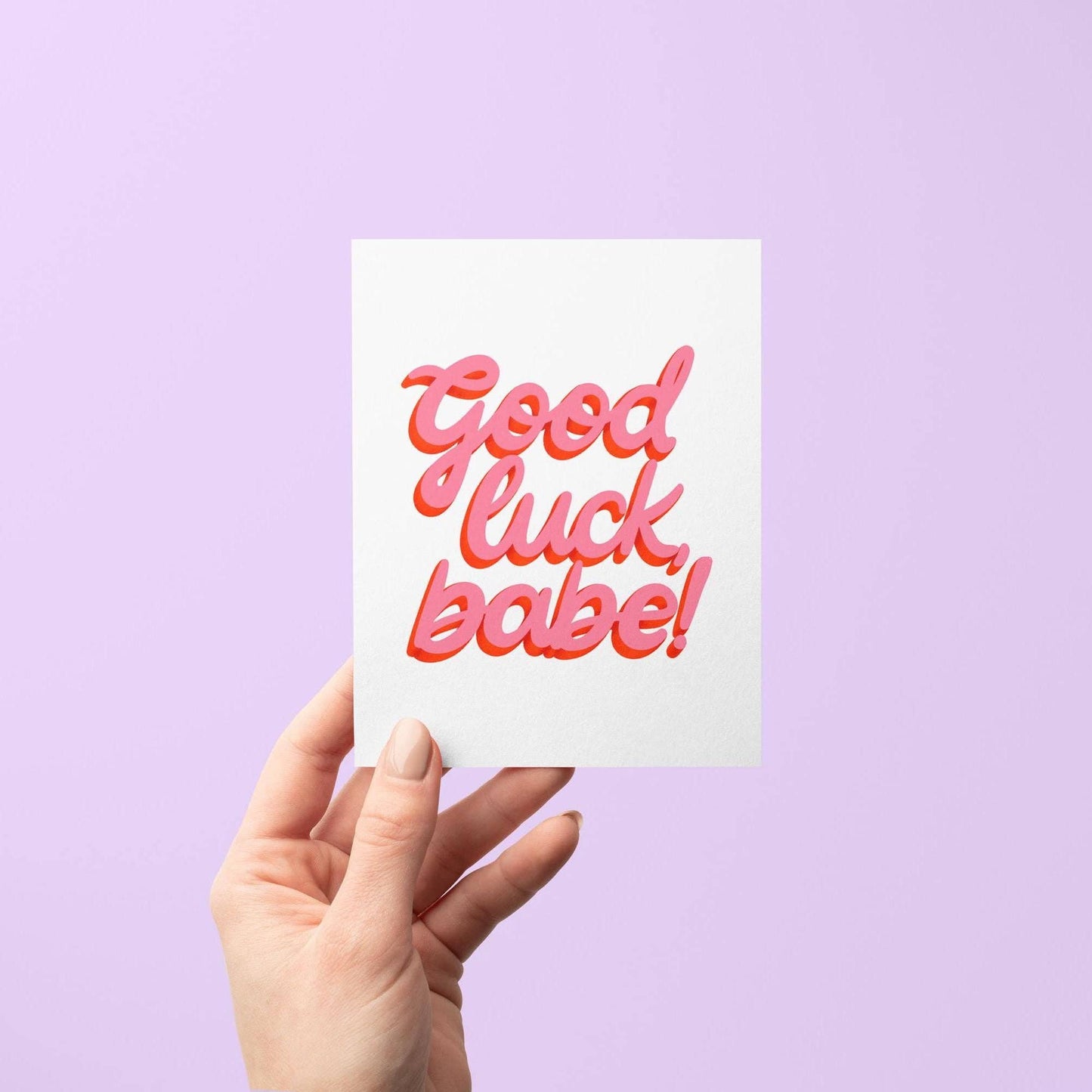 Good luck babe greeting card