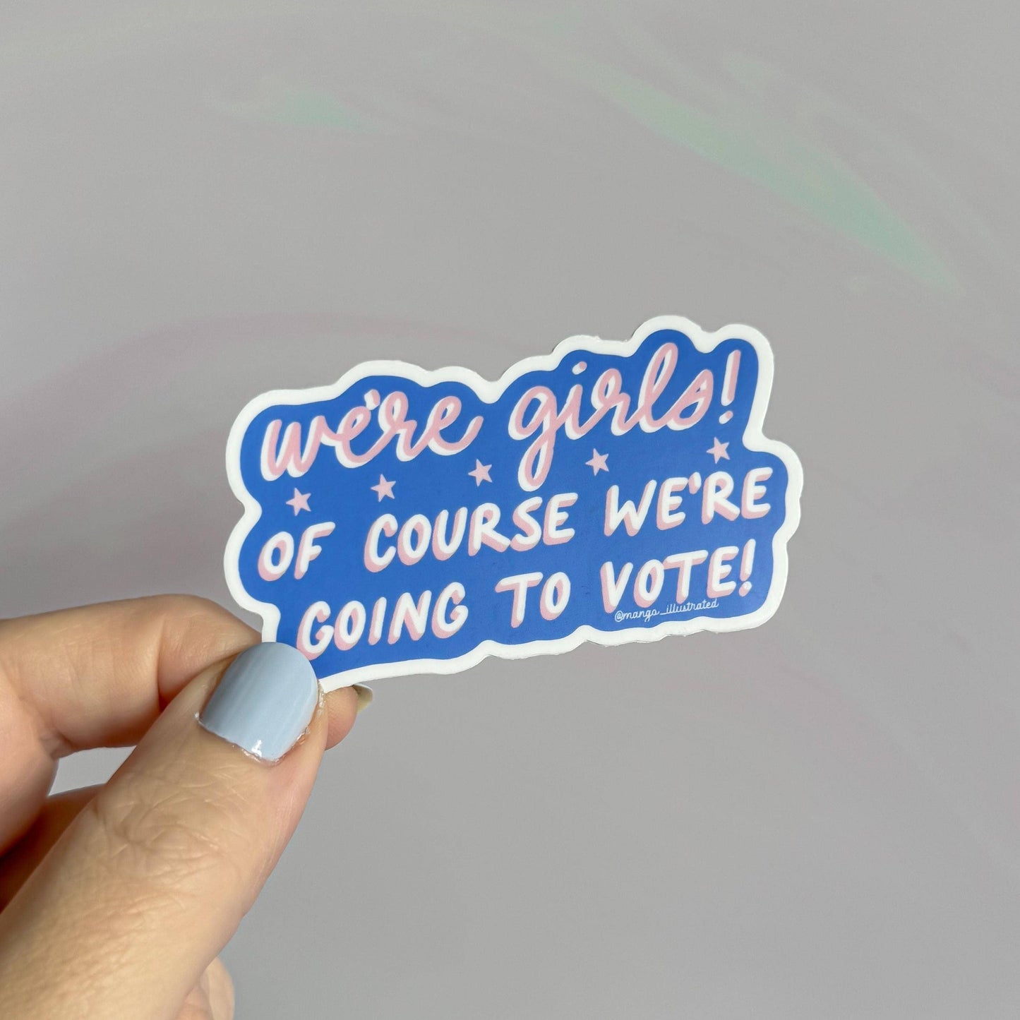 We're girls we vote sticker