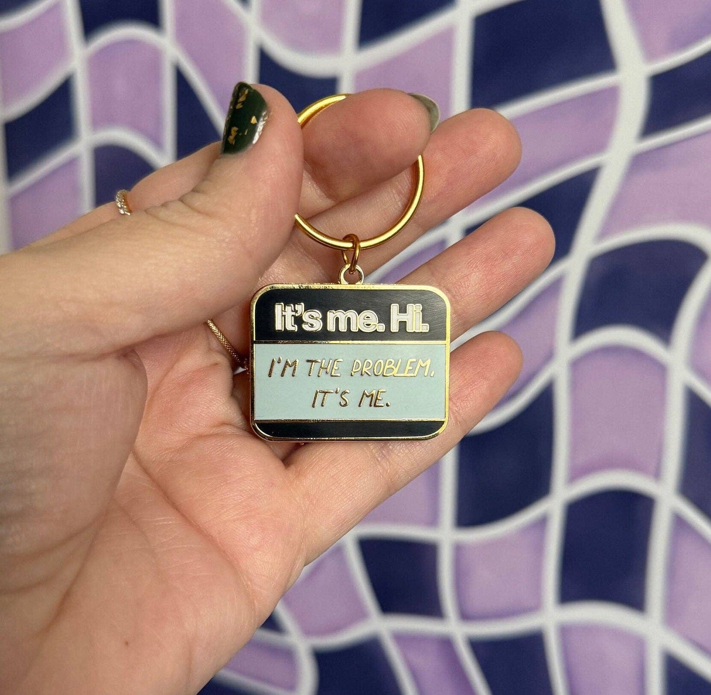 It’s me Hi I’m the problem It’s me keychain