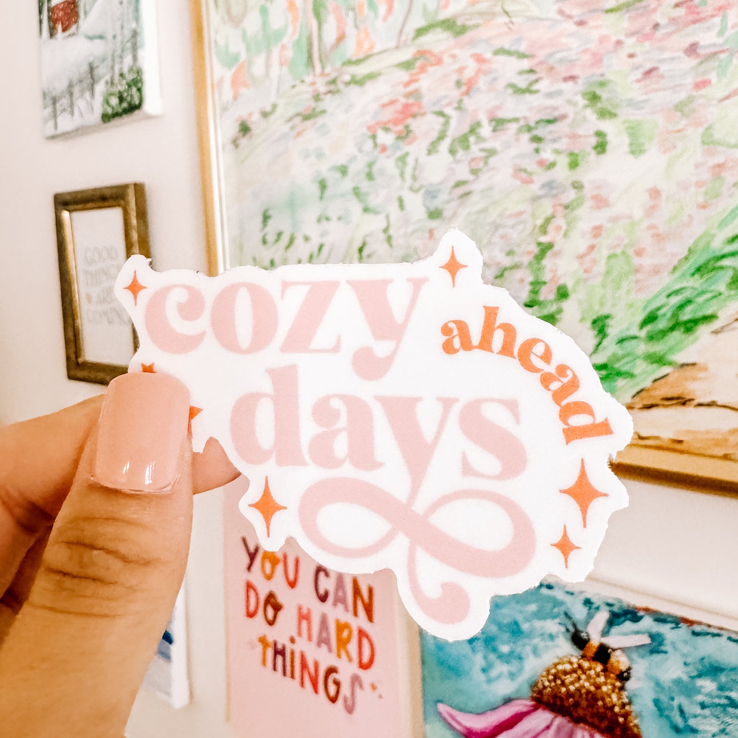 Cozy Days Ahead Vinyl Sticker