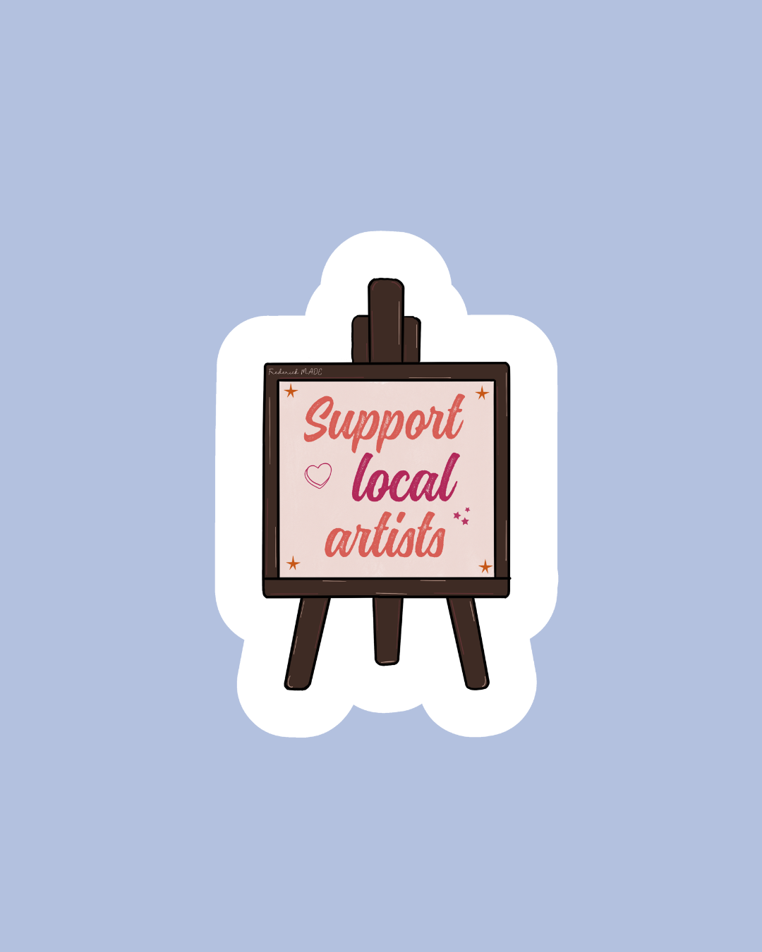 Support Local Artists Sticker