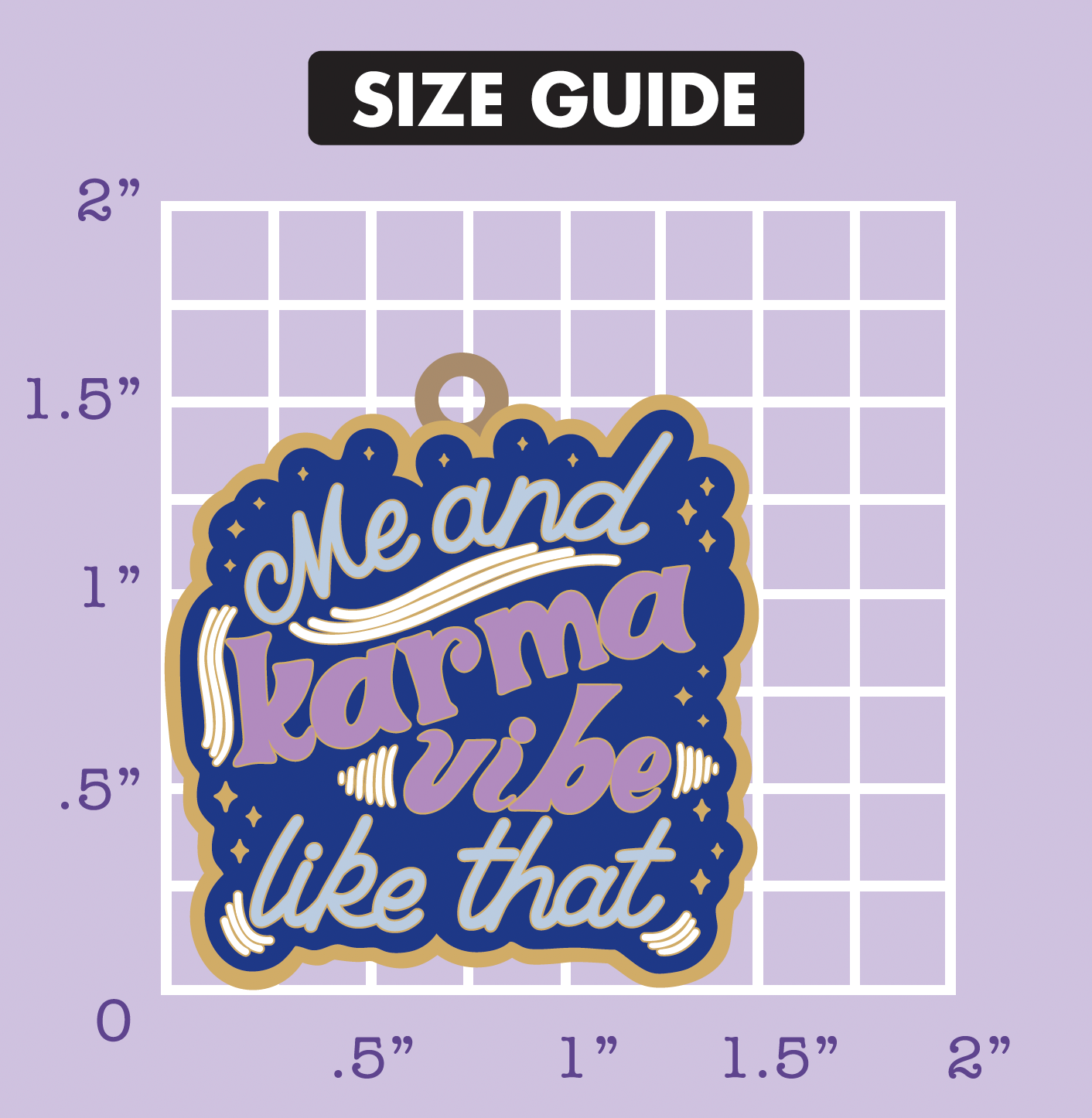 Me and Karma Vibe Like That Enamel Keychain