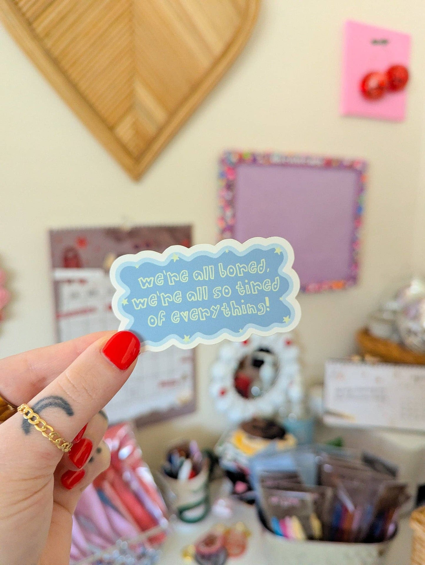 We're all bored matte sticker
