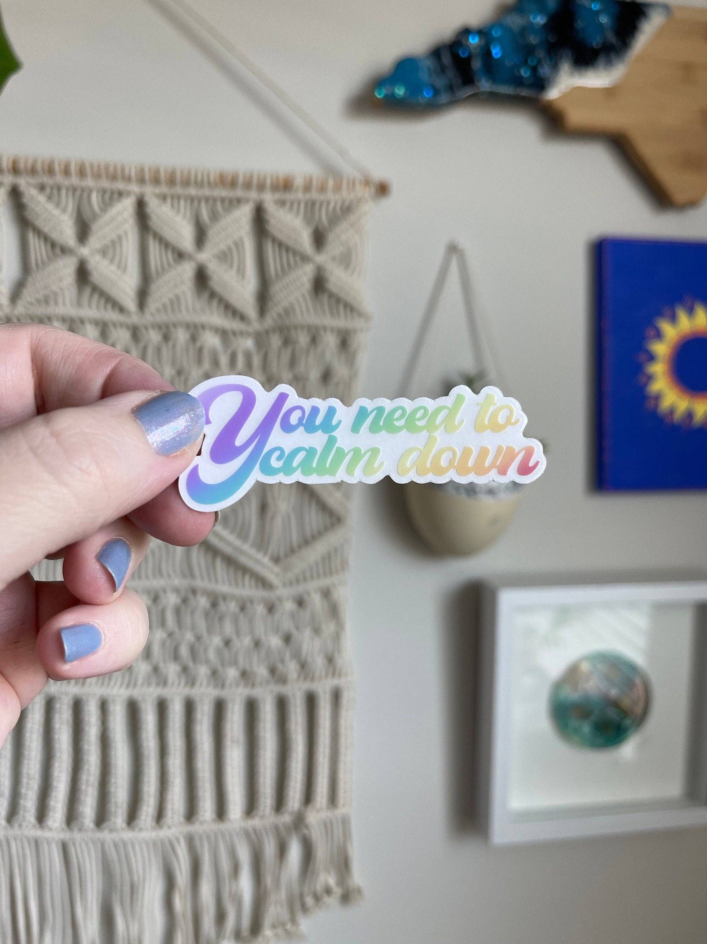 You need to calm down rainbow sticker