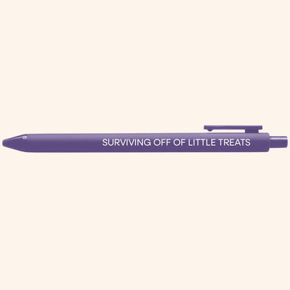 Surviving Off of Little Treats pen