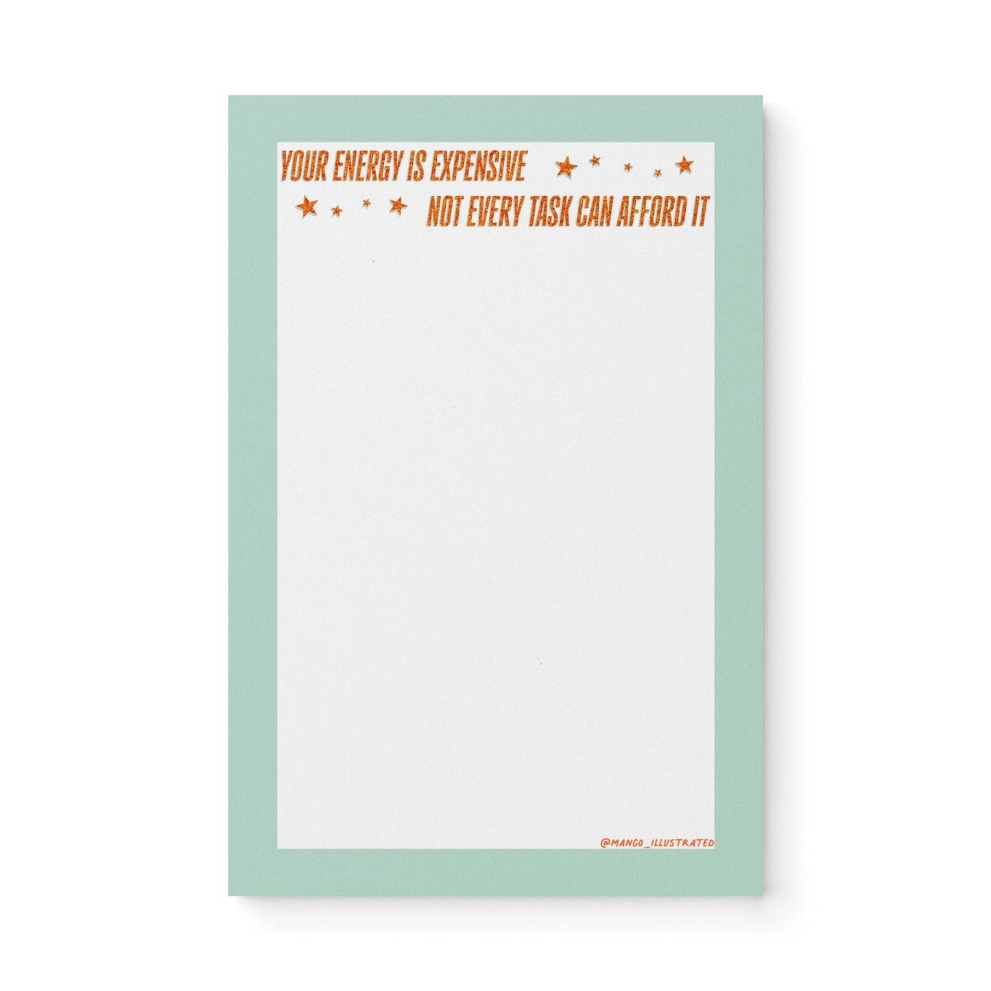 Your Energy is Expensive Notepad