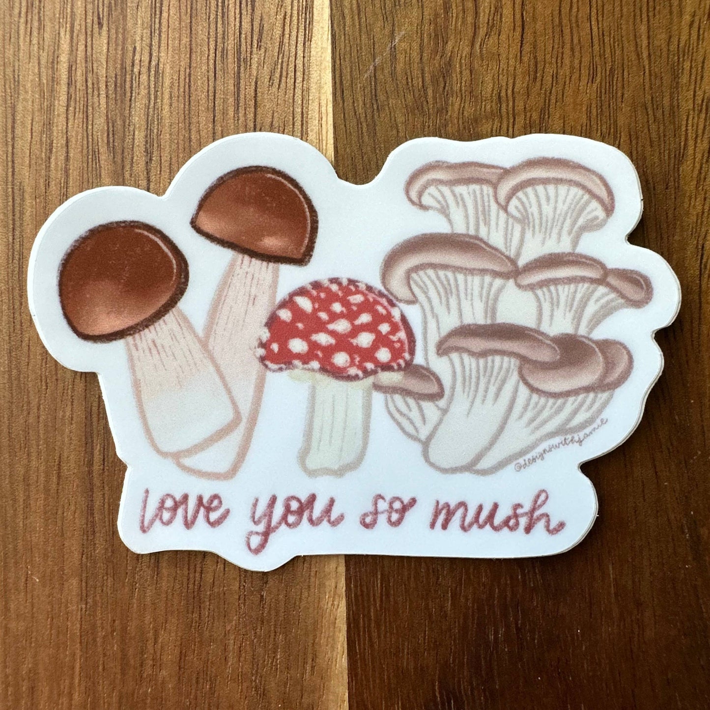 Love You So Mush Sticker