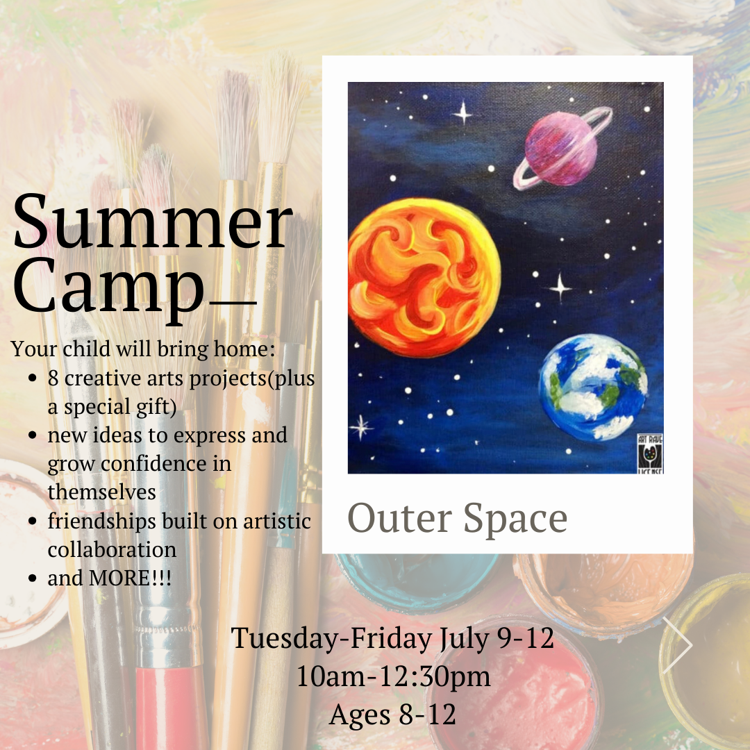 Outer Space Kids Art Camp - July 9-12