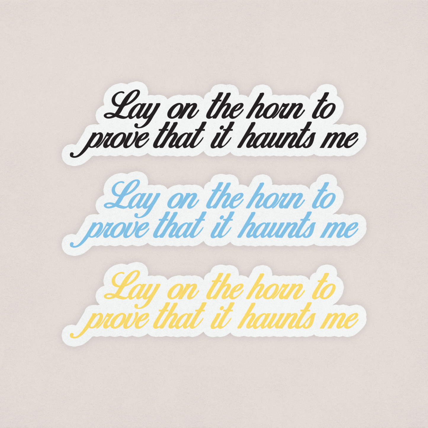 Lay on the horn Car Mirror Decal