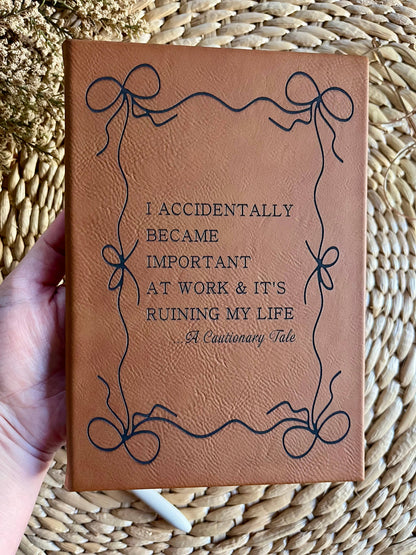 Important at Work Leatherette Journal
