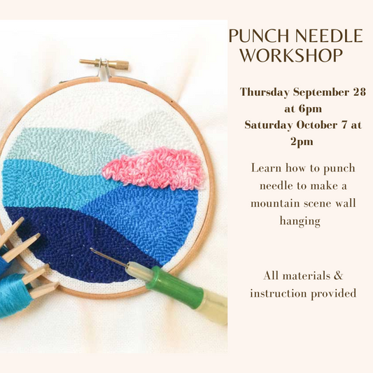 Punch Needle Workshop - September 28
