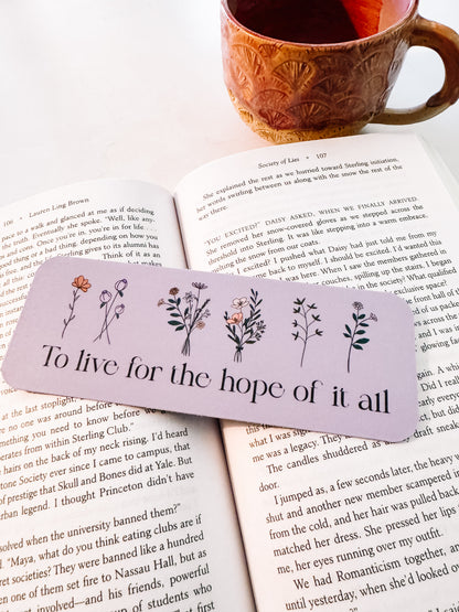 To Live For The Hope of it All Bookmark