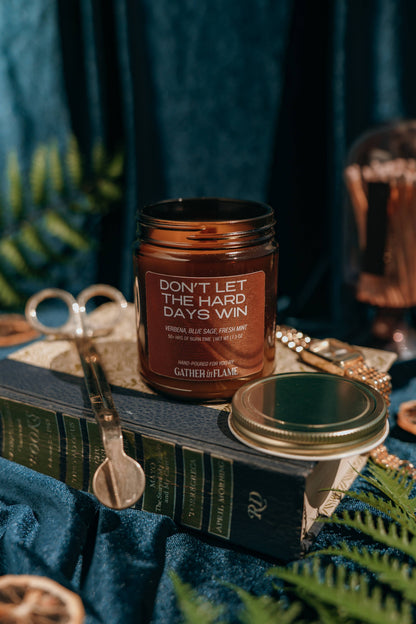 Don't Let The Hard Days Win Wood Wick Candle