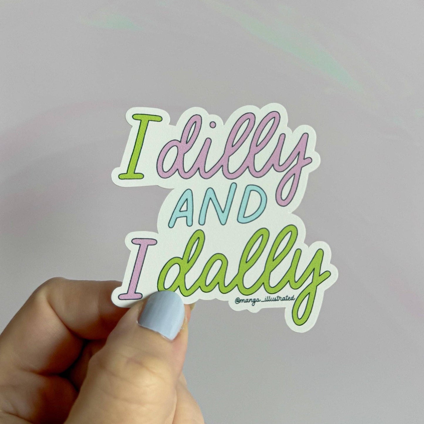 Dilly dally sticker