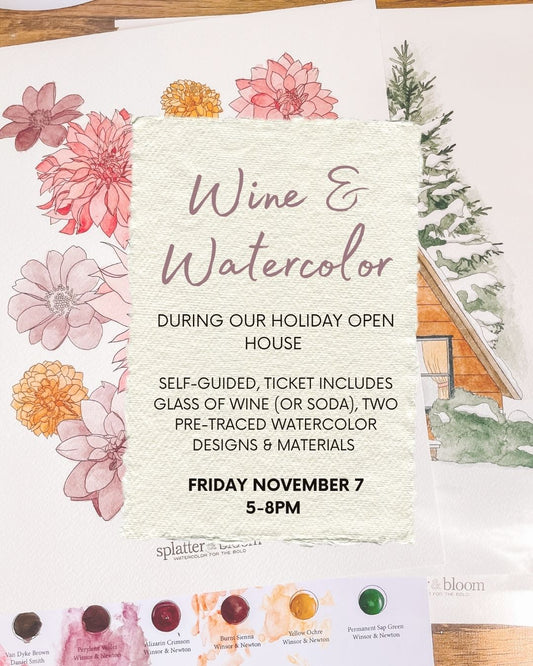 Wine & Watercolor - Friday November 7