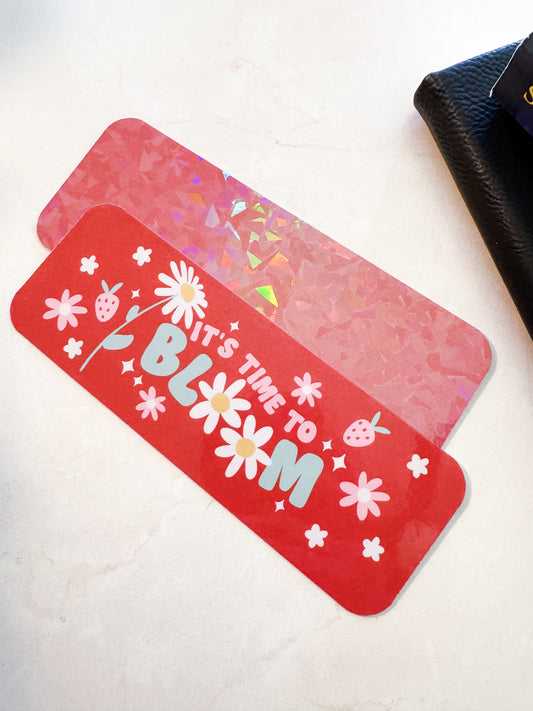 Time to Bloom Bookmark