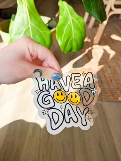 Have a good day suncatcher sticker