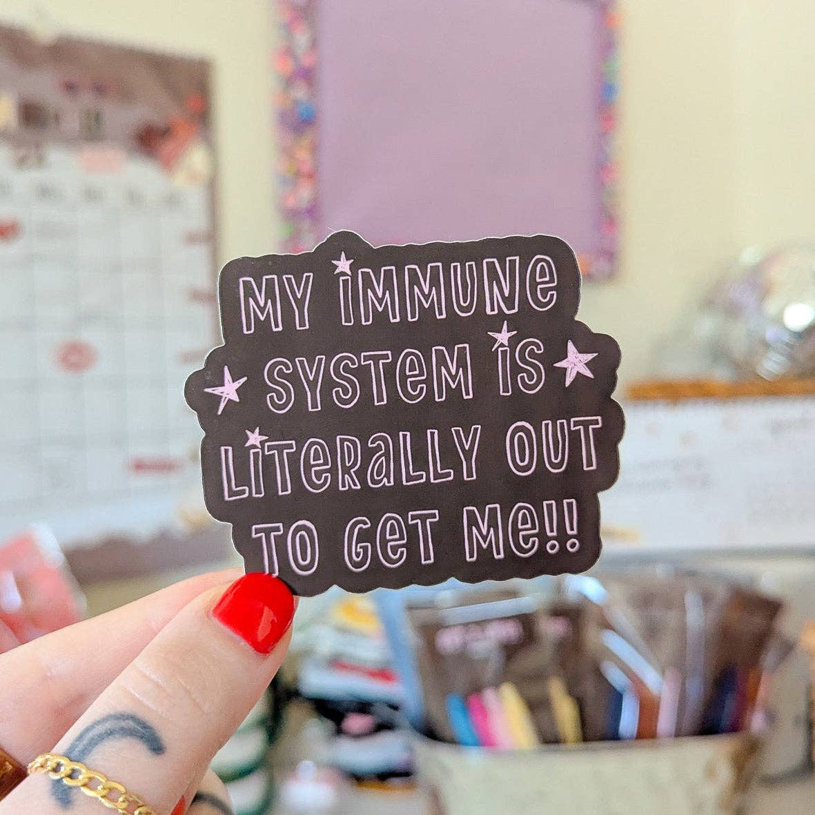 Immune system out to get me! matte sticker