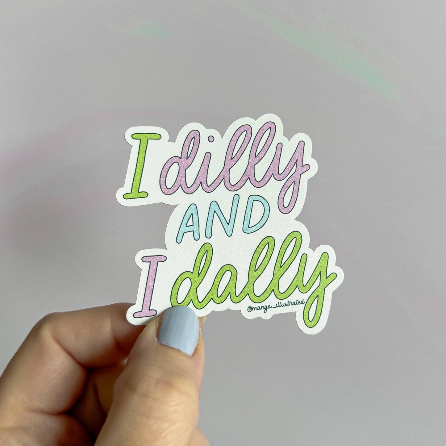 Dilly dally sticker