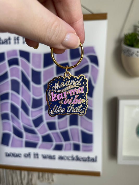 Me and Karma Vibe Like That Enamel Keychain