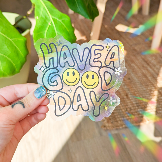 Have a good day suncatcher sticker