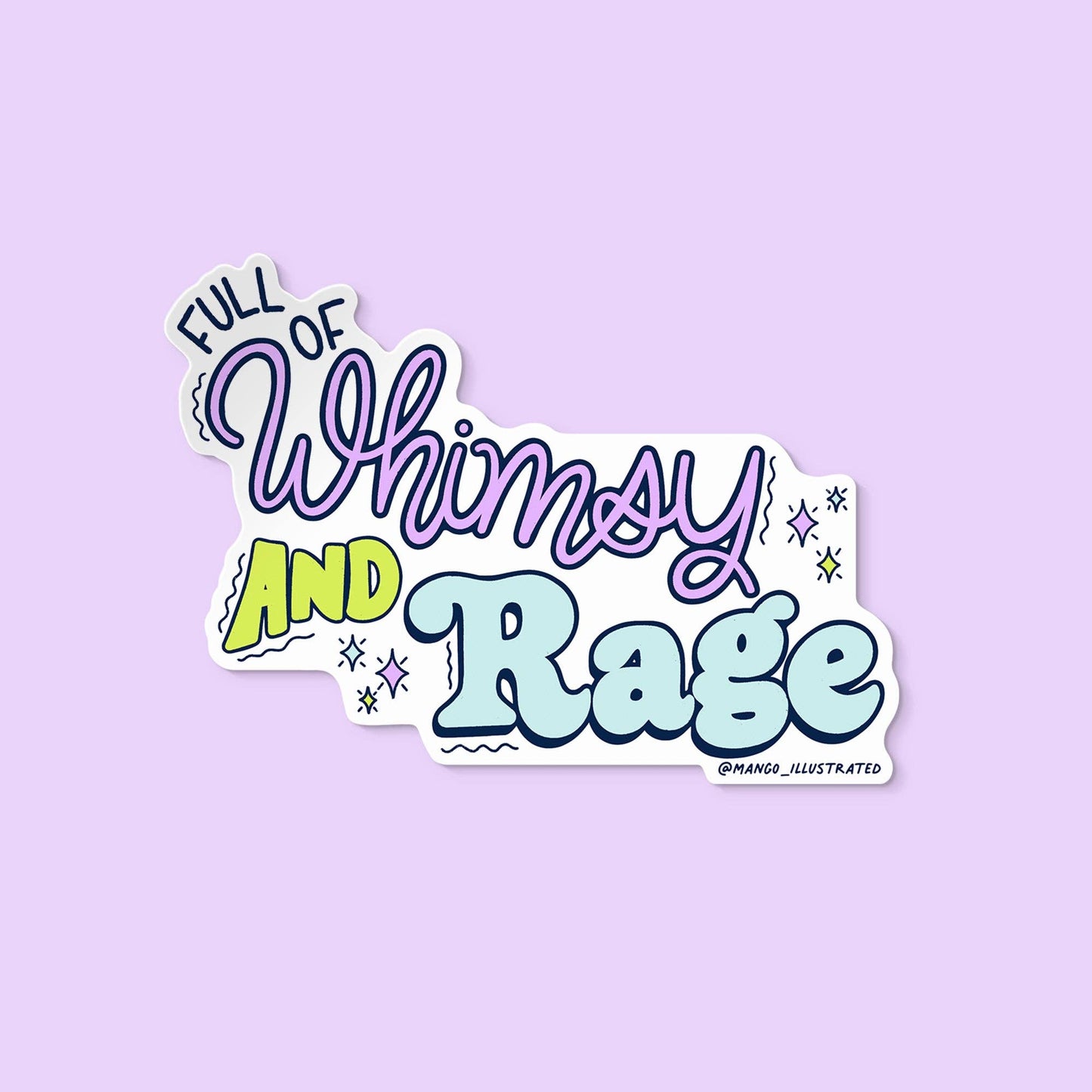 Full of Whimsy and Rage Feminist Illustrated Sticker