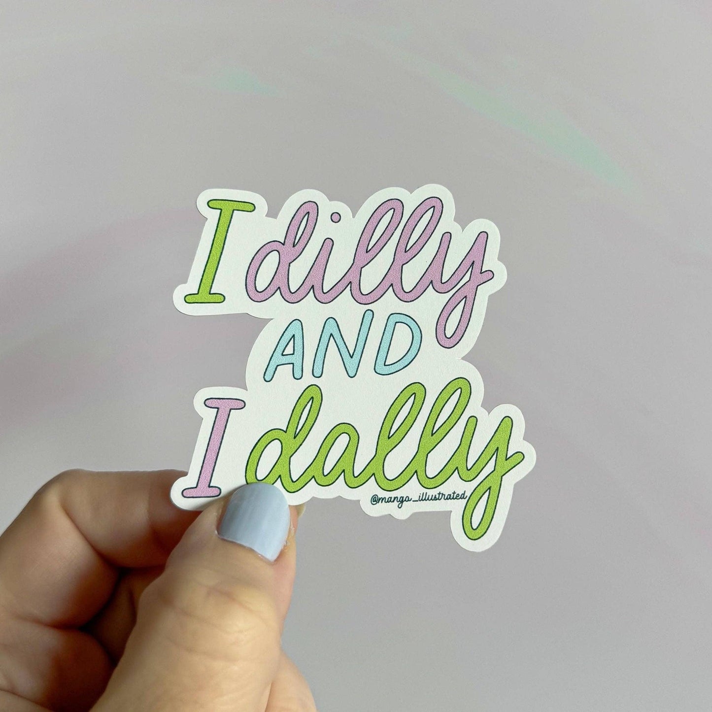 Dilly dally sticker