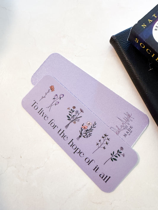 To Live For The Hope of it All Bookmark