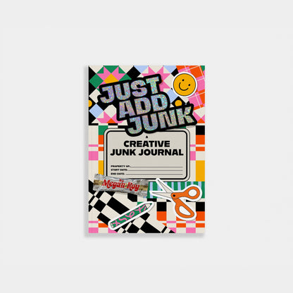 Just Add Junk: A Guided Creative Junk Journal
