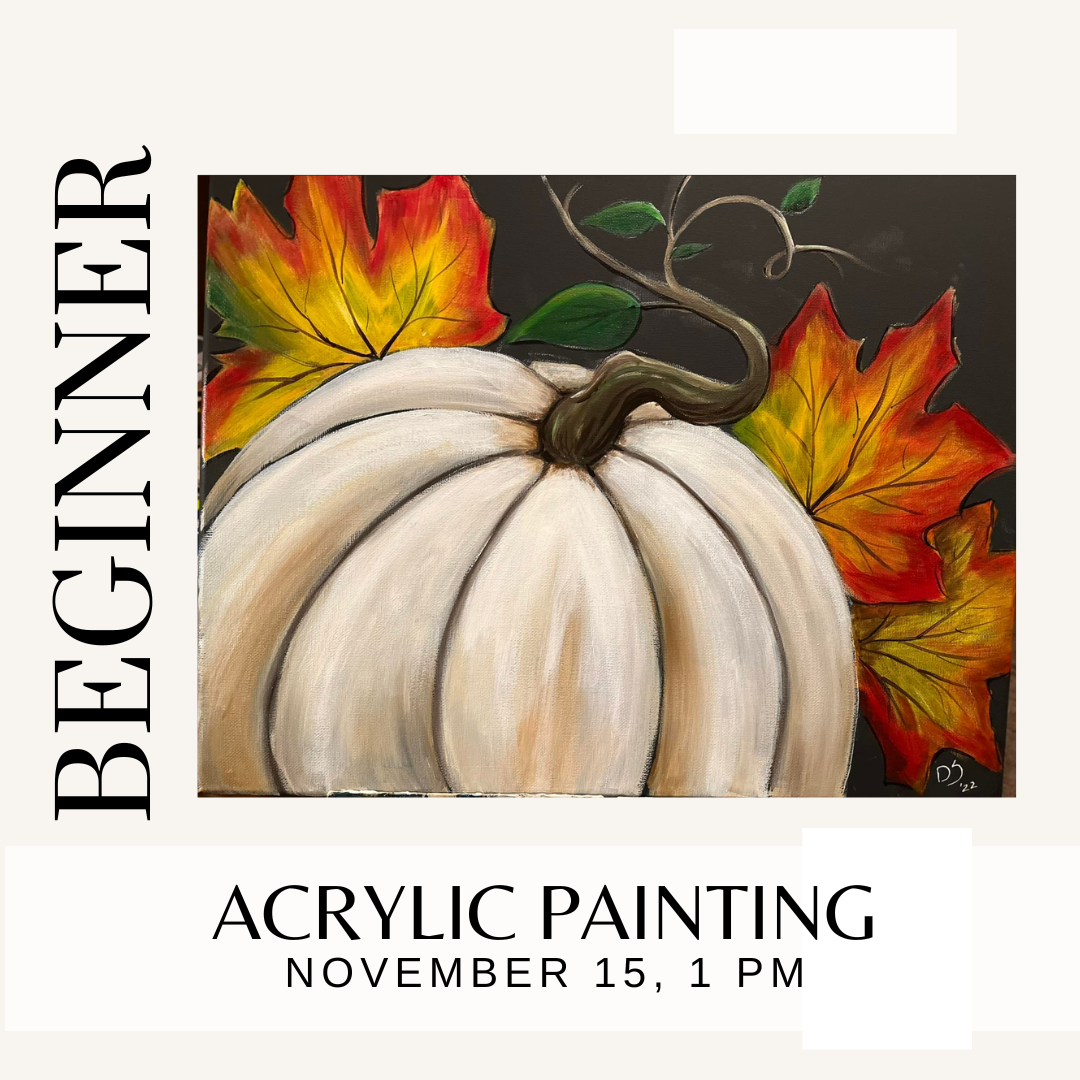 Beginner Acrylic Painting with Renee - November 15