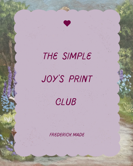 The Simple Joys Print Club