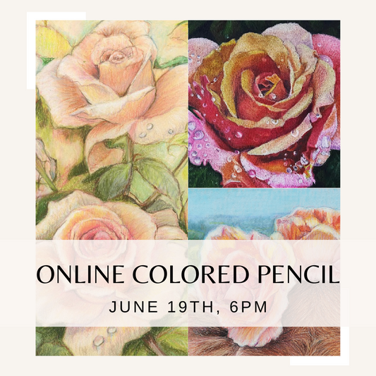 Online Colored Pencil Workshop - June 19