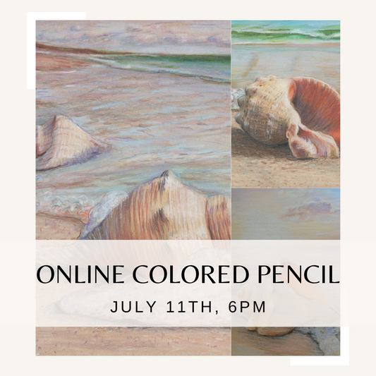 Online Colored Pencil Workshop - July 11