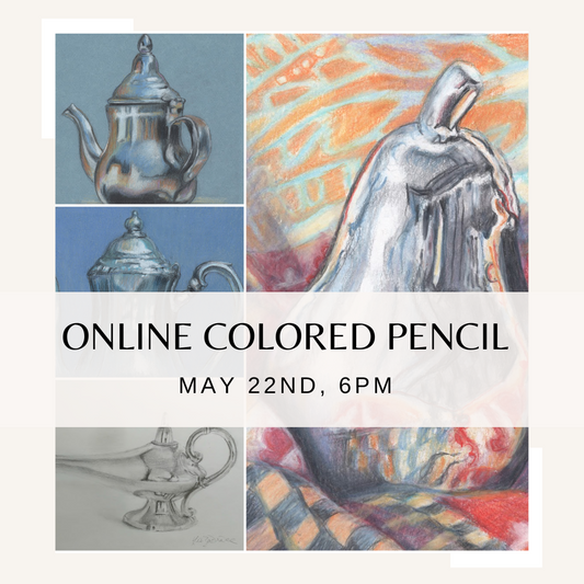 Online Colored Pencil Workshop - May 22