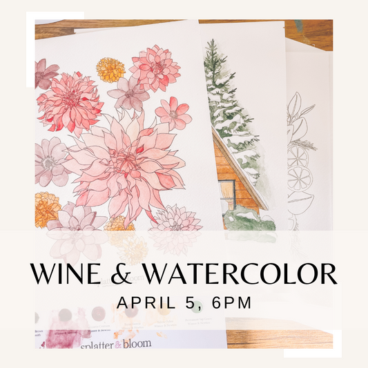 Wine & Watercolor - April 5