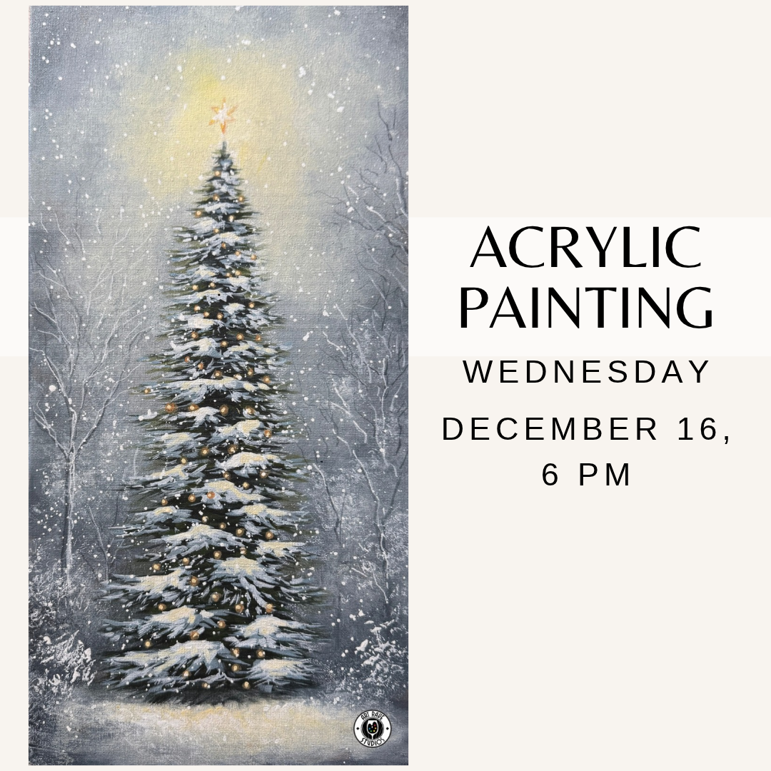 Acrylic Painting with Christy - December 16