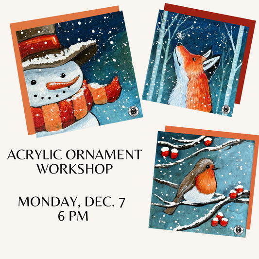 Acrylic Ornament Workshop with Christy - December 7