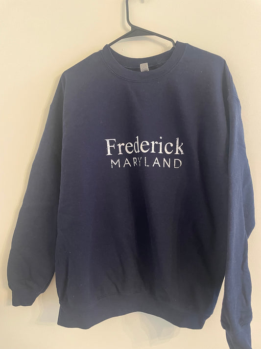 Frederick Maryland sweatshirt