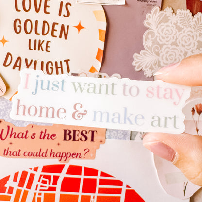 Stay Home & Make Art Sticker