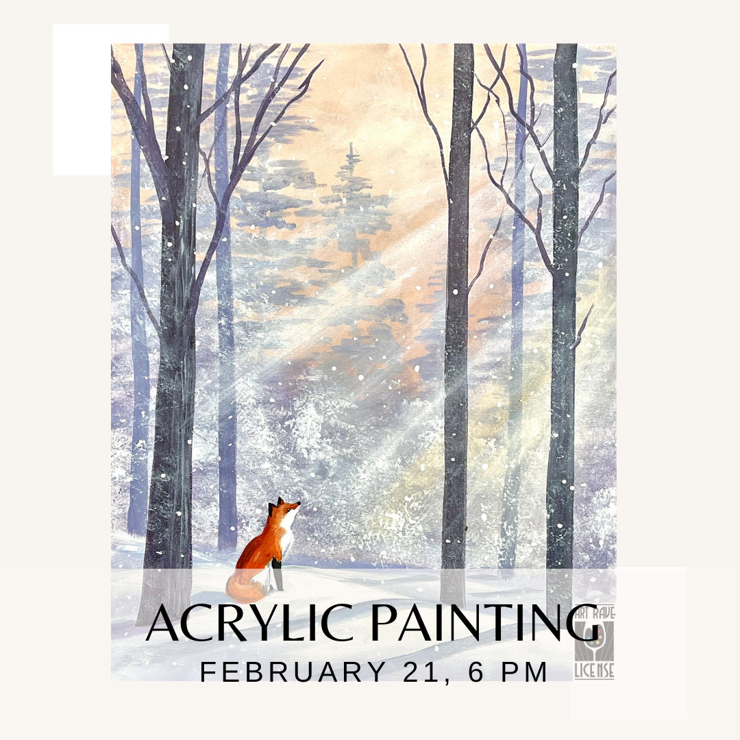 Acrylic Painting with Christy - February 21