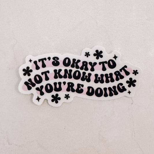 It’s Okay Vinyl Sticker