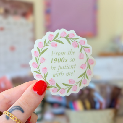 From the 1900s sticker