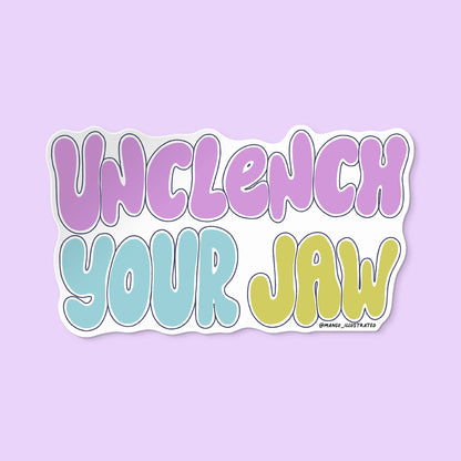 Unclench Your Jaw Mental Health Illustrated Sticker