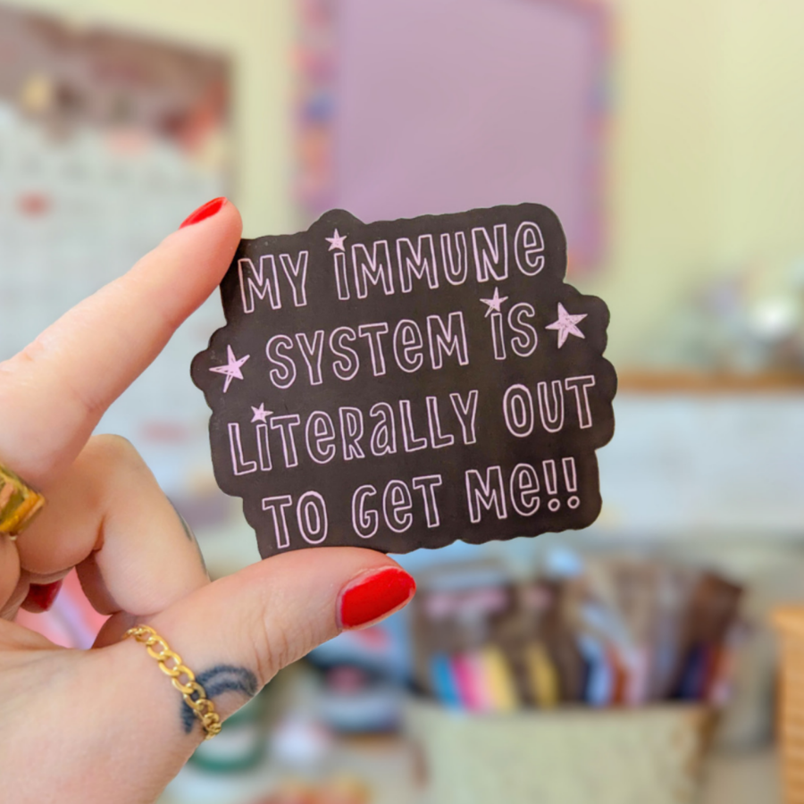 Immune system out to get me! matte sticker