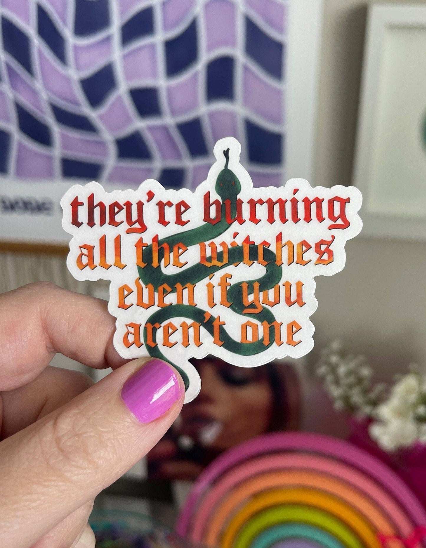 They're burning all the witches sticker